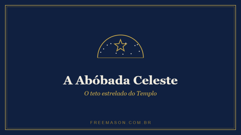 A Abóbada Celeste: o Teto Estrelado do Templo Maçônico 1 A Abóbada Celeste: o Teto Estrelado do Templo Maçônico