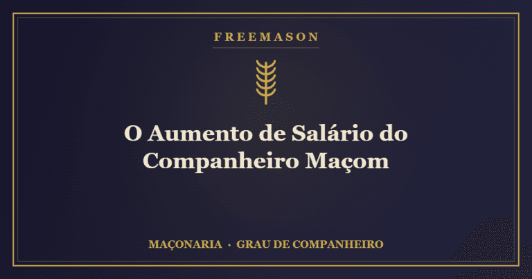 O Aumento de Salário do Companheiro Maçom