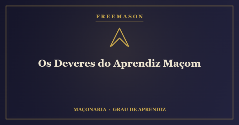 Os Deveres do Aprendiz Maçom