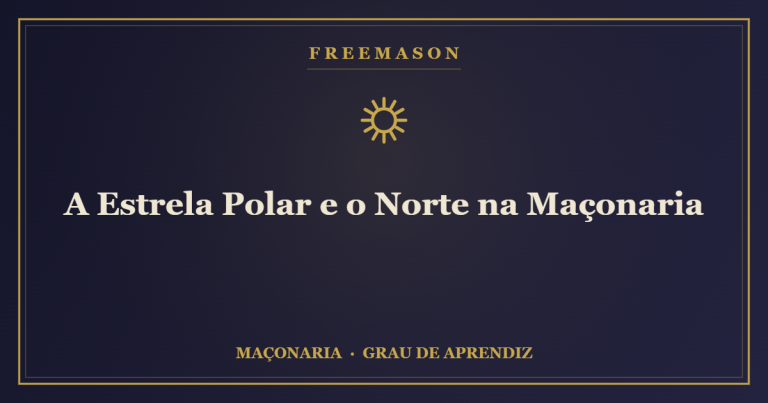 A Estrela Polar e o Norte na Maçonaria