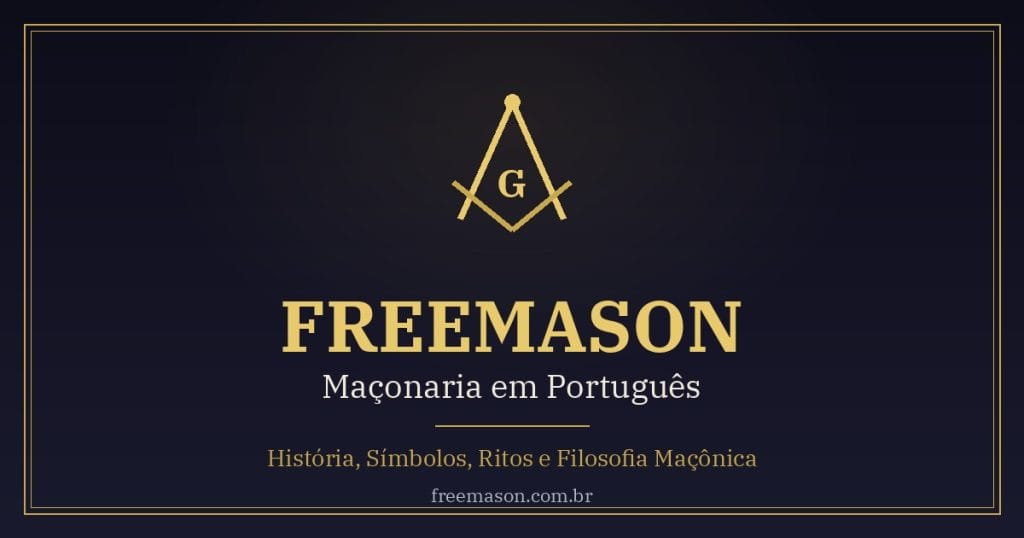 Maçonaria em Português — símbolos, rituais e filosofia maçônica