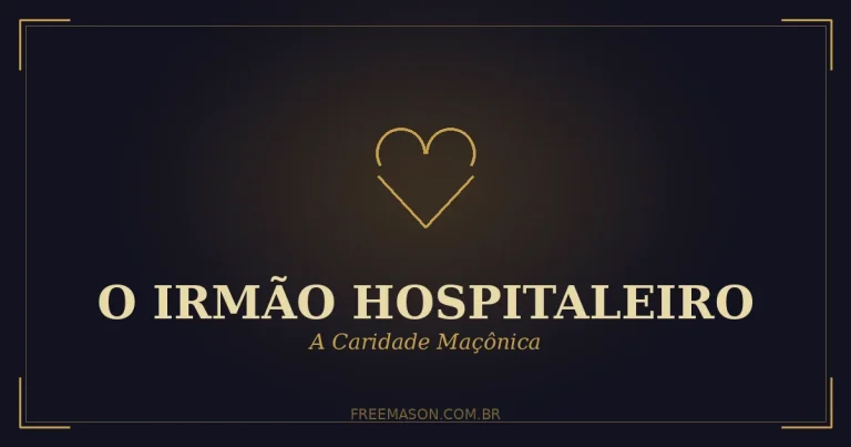 O Irmão Hospitaleiro e a Caridade Maçônica 1 O Irmão Hospitaleiro e a Caridade Maçônica