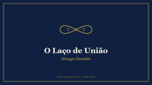 Laço de União (Houppe Dentelée) na Maçonaria