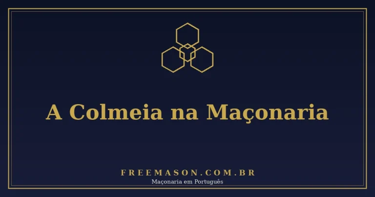 A Colmeia na Maçonaria: O Símbolo do Trabalho e da União