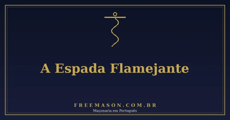 A Espada Flamejante na Maçonaria: Significado e Simbolismo
