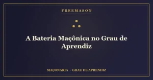 Bateria Maçônica — as palmas rituais executadas em unidade na Loja