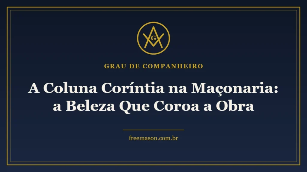 Coluna coríntia na maçonaria - esquadro e compasso em fundo azul e dourado