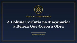 Coluna coríntia na maçonaria - esquadro e compasso em fundo azul e dourado