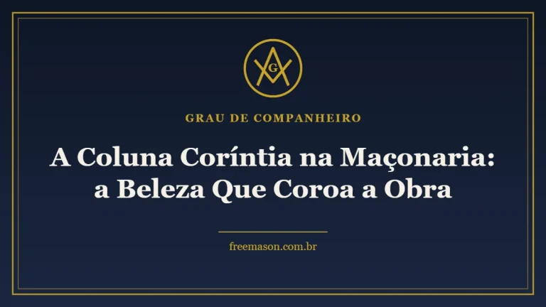 A Coluna Coríntia na Maçonaria: a Beleza Que Coroa a Obra