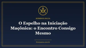 Espelho na iniciação maçônica - esquadro e compasso em fundo azul e dourado