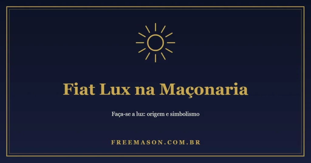Fiat Lux na Maçonaria