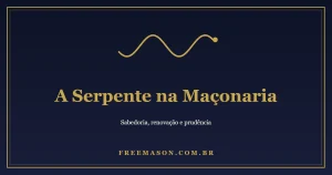 A Serpente na Maçonaria