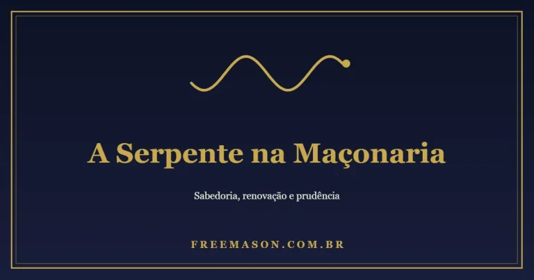 A Serpente na Maçonaria: Sabedoria, Prudência e Renovação 1 A Serpente na Maçonaria: Sabedoria, Prudência e Renovação