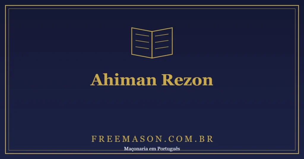 Ahiman Rezon: o Livro dos Antigos e a Obra de Laurence Dermott