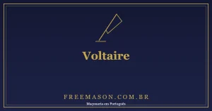 Voltaire na Maçonaria: a Iniciação na Loja das Nove Irmãs (1778)