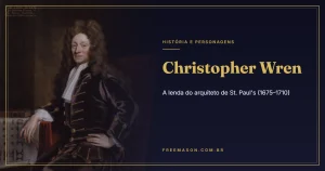 Christopher Wren e a Lenda Maçônica de St. Paul's (1675–1710)