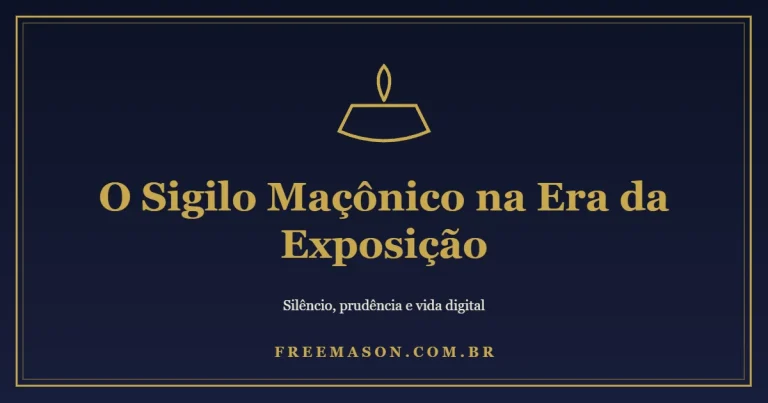 Era da Exposição versus Sigilo Maçônico: é necessário tornar tudo público?